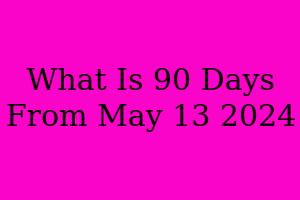 what is 90 days from june 3